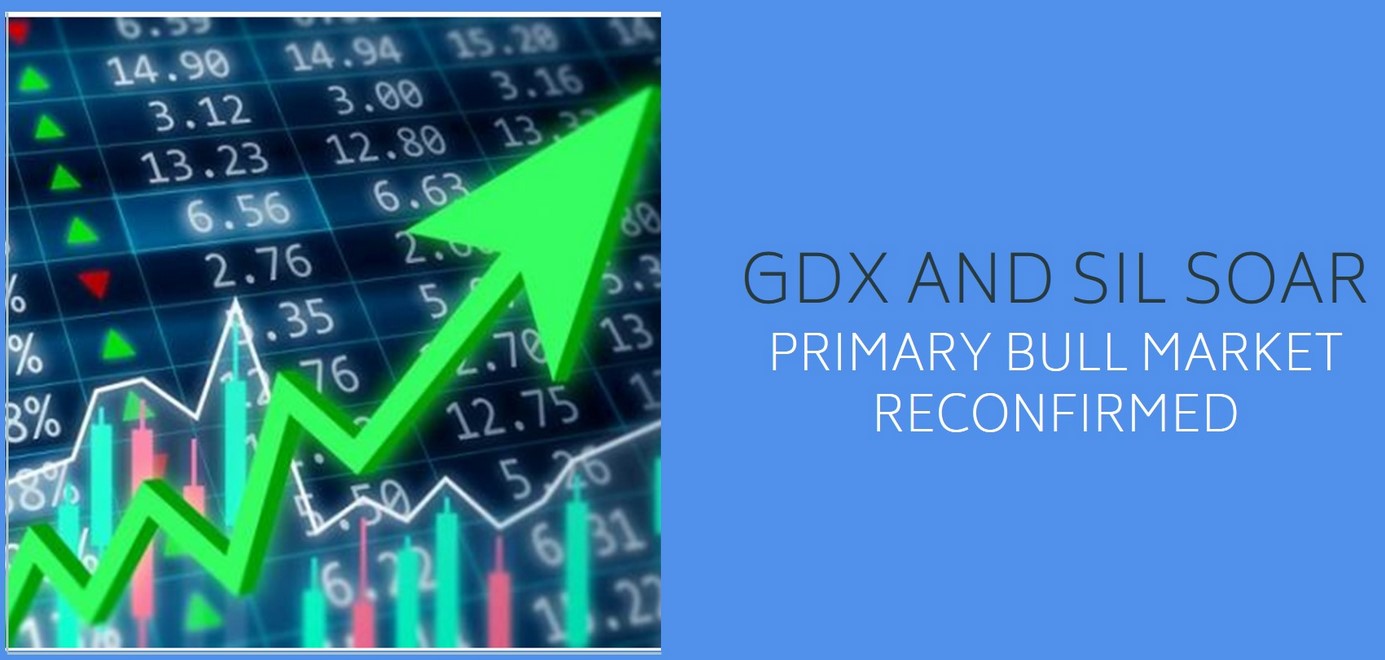 Gold and Silver ETF miners (GDX & SIL) soar: Primary bull market re-confirmed on 7/16/2024